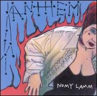 Nomy Lamm/Anthem