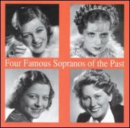 Opera Arias Classical/4 Famous Sopranos Of The Past