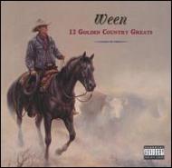Ween/12 Golden Country Greats