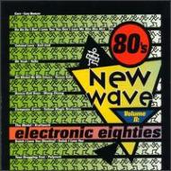 80s New Wave Vol.2 -Electronic Eighties