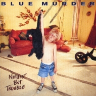 Nothing But Trouble -Remaster