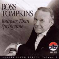Ross Tompkins/Younger Than Springtime