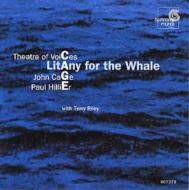 Litany For The Whale: Hillier / Theater Of Voices