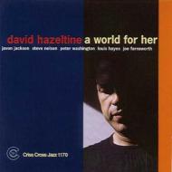 David Hazeltine/World For Her