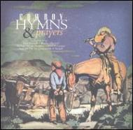 Cowboy Hymns And Prayers