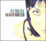 Dj Dazee/Evolutionized