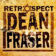 Dean Fraser/Retrospect