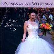 Songs For Your Wedding -A Newmillenium