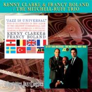 Kenny Clarke / Francy Boland/Jazz Is Universal / After The Message(Mitchell Ruff Trio)