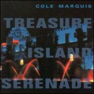 Cole Marquis/Treasure Island Serenade