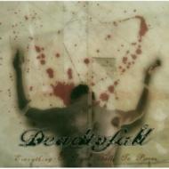 Everything I Touch Falls To Pieces