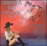 Various/Corridos Bien Pesados Vol.2