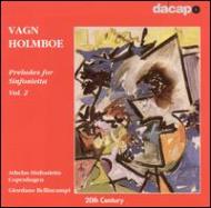 ۥܡ1909-1996/Preludes Vol.2 Bellincampi / Athelas Sinfonietta Copenhagen