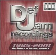 Def Jam Recordings 1985-2001 -history Of Hip Hop Vol.1