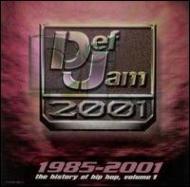 Def Jam Recordings 1985-2001 -history Of Hip Hop Vol.1 -Clean