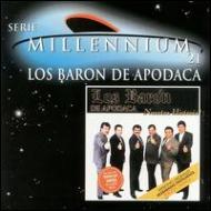 Los Baron De Apodaca/Serie Millennium 21