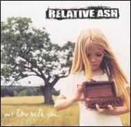 Relative Ash/Our Time With You