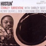 Stanley Turrentine/Hustlin