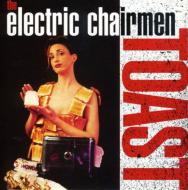 Electric Chairmen/Toast