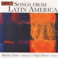 歌曲オムニバス/Songs From Latin-america： Tafur(S)foster(P)