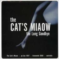Cats Miaow/Long Goodbye - Bliss Out Vol.14