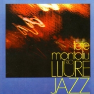 Tete Montoliu/Lliure Jazz