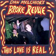 Dan Melchoir/This Love Is Real