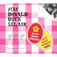 Mac Donald Duck Eclair/Many Many Sweets