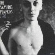 フェード　SMASHING PUMPKINS ZERO スマッシングパンプキンズ Amazon.co.jp: Zero: ミュージック