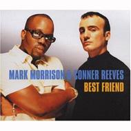 Mark Morrison/Best Friend (Cd1)
