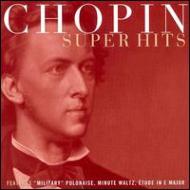 ѥ (1810-1849)/Chopin Super Hits