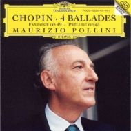 Chopin: 4 Ballades.Prlude No.25.Fantasie Op.49