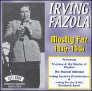 Irving Fazola/Mostly Faz 1936-1946