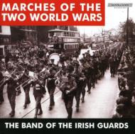March Classical/Marches Of The 2 World Wars