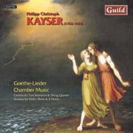 カイザー、フィリップ・クリストフ（1755-1823）/Goethe-lieder Chamber Music