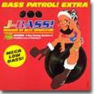 Bass Patrol Extra-j Bass