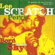 Lee Perry (Lee Scratch Perry)/Born In The Sky