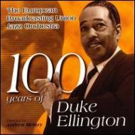 European Broadcasting Union Jazz Orchestra/100 Years Of Duke Ellington