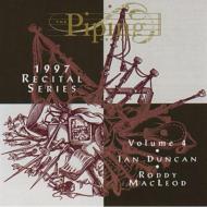 Ian Duncan / Roddy Macleod/Piping Centre 1997 Recital Series Vol.4
