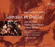 サン＝サーンス (1835-1921)/Samson Et Dalila： Fournet / Netherlands Radio. po Vickers Dominguez