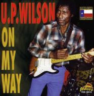 Up Wilson/On My Way
