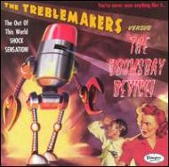 Treblemakers/Doomsday Device