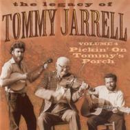 Tommy Jarrell/Legacy Of Vol.4 - Pickin On Tommy's Porch