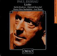 デッサウ、パウル 1894-1979 / 歌曲集 ステラ・ドゥフェクシス、ディートリヒ・ヘンシェル、ハンナ・ドーラ・ストゥルルドウッティル、アクセル・バウニ 輸入盤
