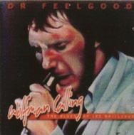 Dr. Feelgood/Wolfman Calling