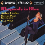 Rhapsody In Blue, Piano Concerto, Etc: Wild, Fiedler / Boston Pops.o
