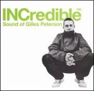 Incredible Sound Of Gilles Peterson : Gilles Peterson | HMV&BOOKS