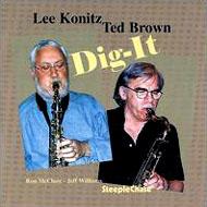 Lee Konitz / Ted Brown/Dig It