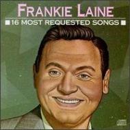 Frankie Laine/16 Most Requested