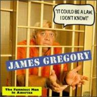 James Gregory/It Could Be A Law